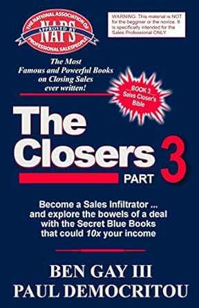the closers part 3 become a sales infiltrator and explore the bowels of a deal with the secret blue books