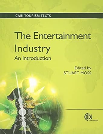 the entertainment industry an introduction 1st edition stuart moss 1845935519, 978-1845935511