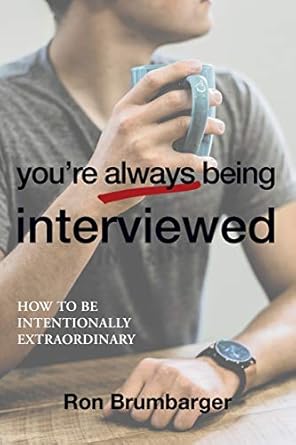 youre always being interviewed 1st edition ron brumbarger 1458220575, 978-1458220578