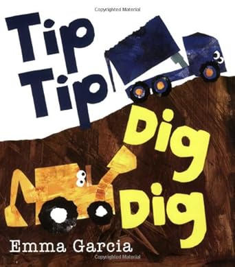 tip tip dig dig 1st edition emma garcia 1905417845, 978-1905417841