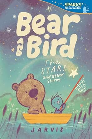 bear and bird the stars and other stories candlewick sparks 1st edition jarvis 1536235636, 978-1536235630