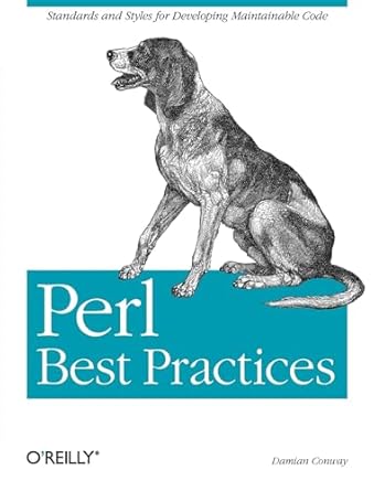 perl best practices standards and styles for developing maintainable code 1st edition damian conway