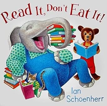 read it dont eat it 1st edition ian schoenherr 0061724556, 978-0061724558