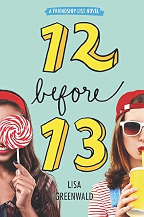 friendship list #2 12 before 13 1st edition lisa greenwald 0062411780, 978-0062411785