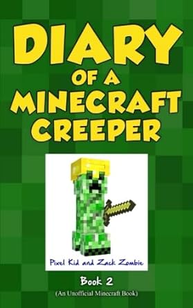 diary of a minecraft creeper book 2 silent but deadly 1st edition pixel kid 0999068156, 978-0999068151