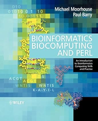 bioinformatics biocomputing and perl an introduction to bioinformatics computing skills and practice 1st