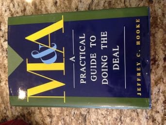 manda a practical guide to doing the deal 1st edition jeffrey c hooke 1118816994, 978-1118816998