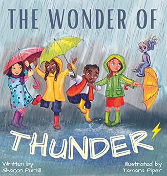 the wonder of thunder lessons from a thunderstorm 1st edition sharon purtill ,tamara piper 1990469094,
