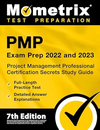 pmp exam prep 2022 and 2023 project management professional certification secrets study guide full length