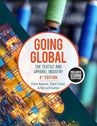 going global the textile and apparel industry bundle book + studio access card 1st edition elena e karpova