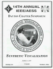 the 14th annual aess/ieee dayton section symposium sythetic visualization systems and applications fairborn