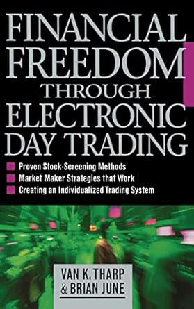 financial freedom through electronic day trading 1st edition tharp 0071362959, 978-0071362955