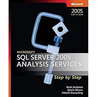 microsoft sql server 2005 analysis services step by step 1st edition reed jacobsen ,hitachi consulting