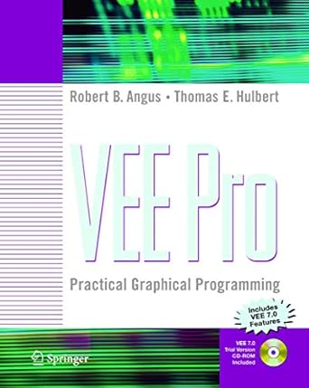 vee pro practical graphical programming 1st edition robert b angus ,thomas e hulbert 1852338709,