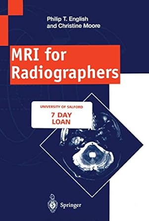 mri for radiographers 1st edition philip t english christine moore ,christine moore 3540197508, 978-3540197508