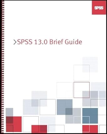 spss 13 0 guide 1st edition spss inc 0131542427, 978-0131542426