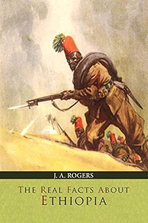 the real facts about ethiopia 1st edition j a rogers 1614278539, 978-1614278535