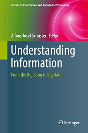 understanding information 1st edition schuster 3319590898, 978-3319590899