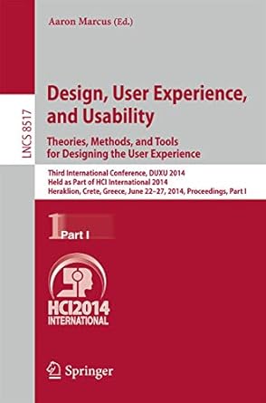 design user experience and usability theories methods and tools for designing the user experience third