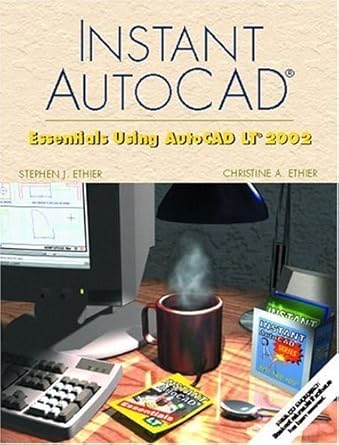 instant autocad essentials using autocad lt 2002 w/ cd rom 1st edition stephen j ethier ,christine a ethier