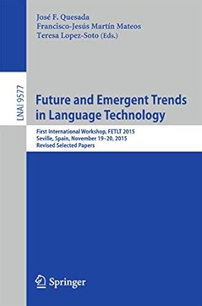 future and emergent trends in language technology first international workshop fetlt 2015 seville spain