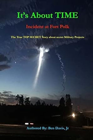 its about time incident at fort polk 1st edition ben davis jr 1478265469, 978-1478265467