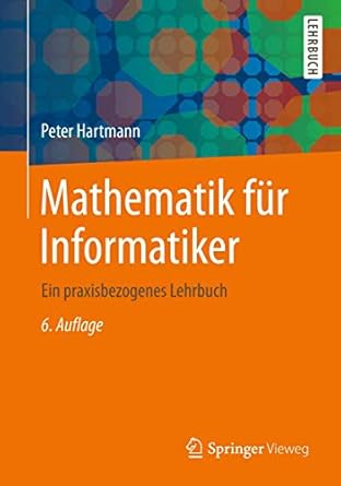 mathematik fur informatiker 1st edition peter hartmann 3658034157, 978-3658034153