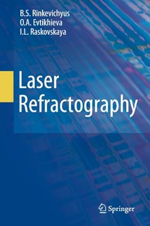 laser refractography 1st edition b s rinkevichyus ,o a evtikhieva ,i l raskovskaya 1441973966, 978-1441973962