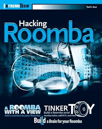 hacking roomba extremetech 1st edition tod e kurt 0470072717, 978-0470072714