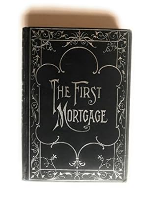 the first mortgage 1st edition e u cook ,gustave dore 0962857106, 978-0962857102