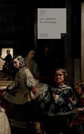 ley espanola de mecenazgo 1st edition autores varios 8499539580, 978-8499539584