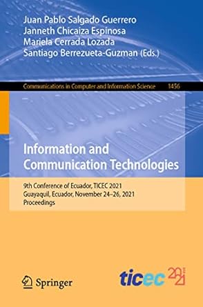 information and communication technologies 9th conference of ecuador ticec 2021 guayaquil ecuador november 24