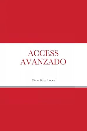 access avanzado 1st edition perez 1365746011, 978-1365746017