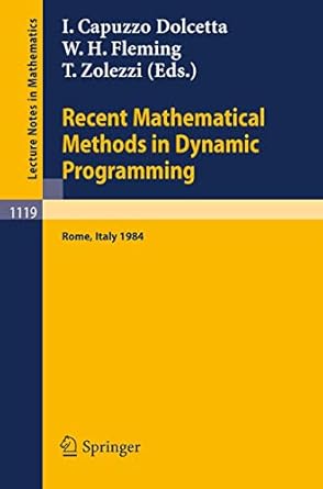 recent mathematical methods in dynamic programming proceedings of the conference held in rome italy march 26