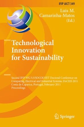 technological innovation for sustainability second ifip wg 5 5/socolnet doctoral conference on computing