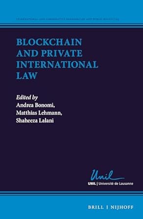 blockchain and private international law 1st edition andrea bonomi ,matthias lehmann ,shaheeza lalani