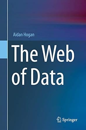 the web of data 1st edition aidan hogan 3030515796, 978-3030515799