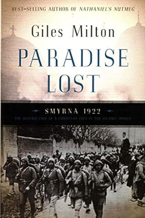 paradise lost smyrna 1922 1st edition giles milton 0465011195, 978-0465011193