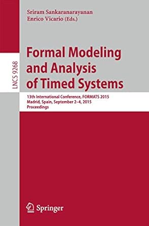 formal modeling and analysis of timed systems 13th international conference formats 2015 madrid spain