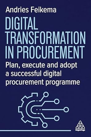 digital transformation in procurement plan execute and adopt a successful digital procurement programme 1st