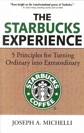 the starbucks experience 1st edition joseph a michelli 0739487337, 978-0739487334
