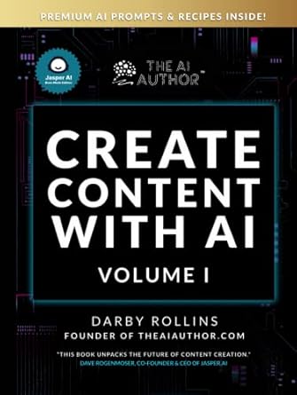 create content with ai volume 1 1st edition darby rollins 1737296853, 978-1737296850