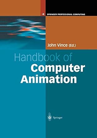 handbook of computer animation 1st edition john vince 1852335645, 978-1852335649