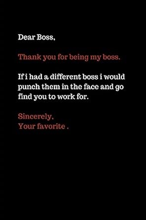 dear boss thank you for being my boss funny favorite boss gag blank lined journal notebook 1st edition