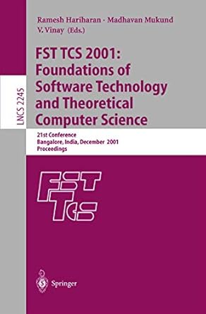 fst tcs 2001 foundations of software technology and theoretical computer science 21st conference bangalore