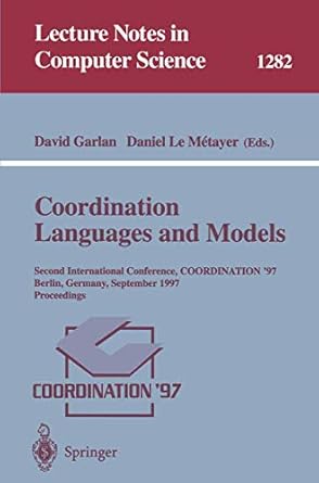 coordination languages and models second international conference coordination97 berlin germany september 1 3
