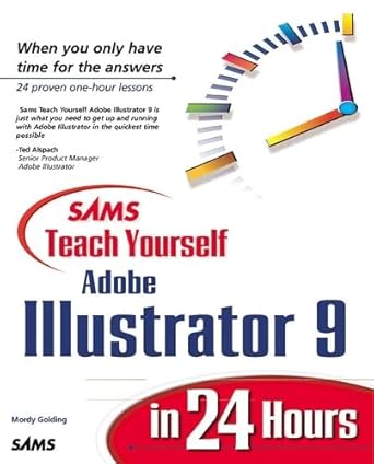sams teach yourself adobe illustrator 9 in 24 hours 1st edition mordy golding 0672319381, 978-0672319389
