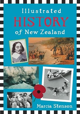 illustrated history of new zealand 1st edition marcia stenson 1869416023, 978-1869416027