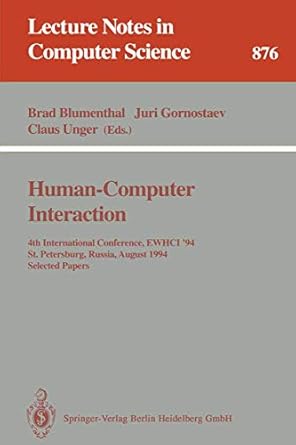 human computer interaction 4th international conference ewhci 94 st petersburg russia august 2 5 1994