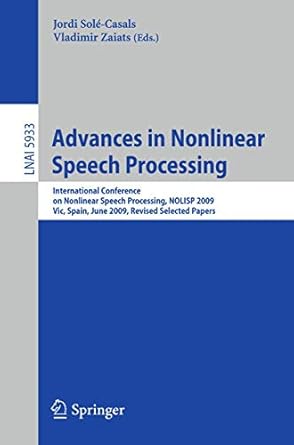 advances in nonlinear speech processing international conference on nonlinear speech processing nolisp 2009